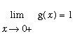 limit(g(x),x = 0,right) = 1
