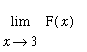 limit(F(x),x = 3)