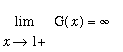 limit(G(x),x = 1,right) = infinity