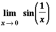 Limit(sin(1/x),x = 0)