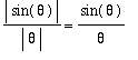 abs(sin(theta))/abs(theta) = sin(theta)/theta