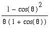 (1-cos(theta)^2)/theta/(1+cos(theta))