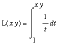L(x*y) = Int(1/t,t = 1 .. x*y)