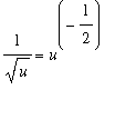 1/sqrt(u) = u^(-1/2)