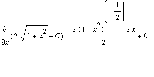 Diff(2*sqrt(1+x^2)+C,x) = 2/2*(1+x^2)^(-1/2)*2*x+0