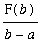 F(b)/(b-a)