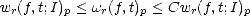 wr(f,t;I)p < wr(f,t)p < Cwr(f,t;I)p
