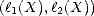 (l1(X),l2(X))