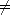 /=