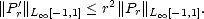 ||P'r||L oo [- 1,1] < r2|| Pr||L oo [-1,1].
