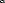 a