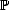 P