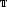 T
