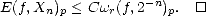                   -n
E(f,Xn)p < Cwr(f,2  )p. []
