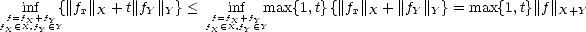  f=finXf+fY{||fx||X + t|| fY ||Y}< f=ifnXf+fYmax{1,t}{||fx||X + ||fY||Y}=  max{1,t}||f ||X+Y
fX( - X,fY (- Y                fX (- X,fY  (- Y  