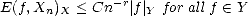 E(f,Xn)X < Cn -r|f| Y for all f  (-  Y

