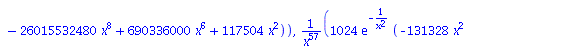 [`+`(`/`(`*`(512, `*`(exp(`+`(`-`(`/`(1, `*`(`^`(x, 2)))))), `*`(`+`(`*`(12504636144000, `*`(`^`(x, 32))), `-`(`*`(383475508416000, `*`(`^`(x, 30)))), `*`(2659319286624000, `*`(`^`(x, 28))), `-`(`*`(7...