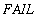 FAIL