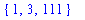 {1, 3, 111}