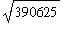 sqrt(390625)