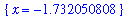 {x = -1.732050808}