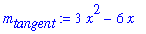 m[tangent] := 3*x^2-6*x