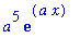 a^5*exp(a*x)