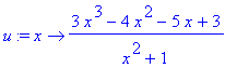 u := proc (x) options operator, arrow; (3*x^3-4*x^2-5*x+3)/(x^2+1) end proc