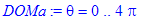 DOMa := theta = 0 .. 4*Pi