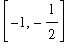 [-1, -1/2]