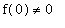 f(0) <> 0