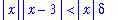 abs(x)*abs(x-3) < abs(x)*delta