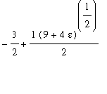 -3/2+1/2*(9+4*epsilon)^(1/2)