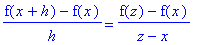 (f(x+h)-f(x))/h = (f(z)-f(x))/(z-x)