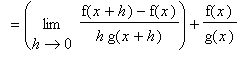 `` = limit((f(x+h)-f(x))/(h*g(x+h)),h = 0)+f(x)/g(x)