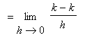 `` = Limit((k-k)/h,h = 0)