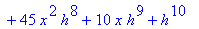 (x+h)^10 = x^10+10*x^9*h+45*x^8*h^2+120*x^7*h^3+210*x^6*h^4+252*x^5*h^5+210*x^4*h^6+120*x^3*h^7+45*x^2*h^8+10*x*h^9+h^10