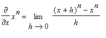 diff(x^n,x) = limit(((x+h)^n-x^n)/h,h = 0)