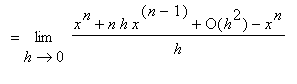 `` = limit((x^n+n*h*x^(n-1)+O(h^2)-x^n)/h,h = 0)