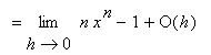 `` = limit(n*x^n-1+O(h),h = 0)