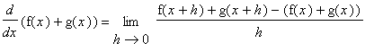 diff(f(x)+g(x),x) = limit((f(x+h)+g(x+h)-(f(x)+g(x)))/h,h = 0)
