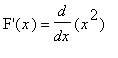 `F'`(x) = diff(x^2,x)