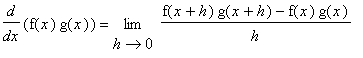 diff(f(x)*g(x),x) = limit((f(x+h)*g(x+h)-f(x)*g(x))/h,h = 0)
