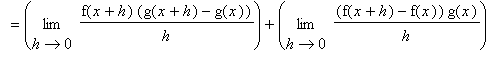 `` = limit(f(x+h)*(g(x+h)-g(x))/h,h = 0)+limit((f(x+h)-f(x))*g(x)/h,h = 0)