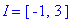 I = [-1, 3]