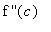 `f ''`(c)