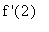 `f '`(2)