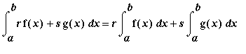 Int(r*f(x)+s*g(x),x = a .. b) = r*Int(f(x),x = a .. b)+s*Int(g(x),x = a .. b)