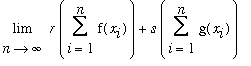 Limit(r*Sum(f(x[i]),i = 1 .. n)+s*Sum(g(x[i]),i = 1 .. n),n = infinity)