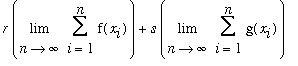r*Limit(Sum(f(x[i]),i = 1 .. n),n = infinity)+s*Limit(Sum(g(x[i]),i = 1 .. n),n = infinity)